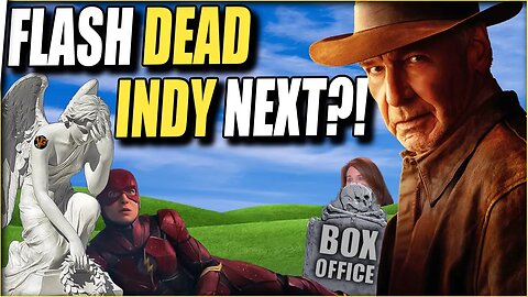 Indiana Jones And The Dial Of Destiny | Box Office BOMB Projected | The Flash is DEAD