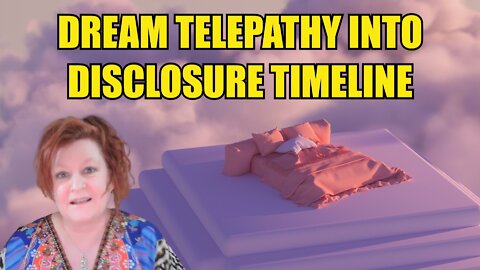 Dream Telepathy into Disclosure Timeline