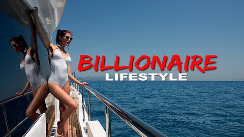Luxury Lifestyles Of Billionaires The Rich And Wealthy Series #1
