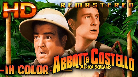 Africa Screams - FREE MOVIE - HD REMASTERED IN COLOR - Abbot and Costello - COMEDY