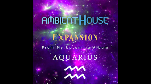 Ambient House - Expansion - Vaporwave - EDM - Synthwave - Vast Awakening and Enlightenment