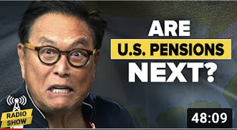 Could U.S. Pensions Be the Next Crash? - Robert Kiyosaki, Ted Siedle