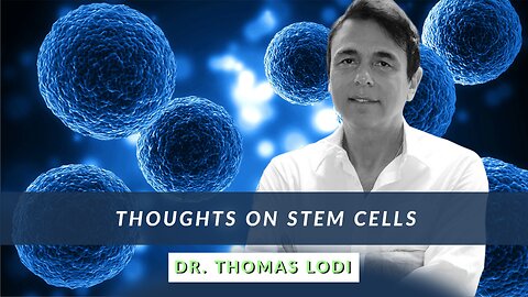 Thoughts on Stem Cells
