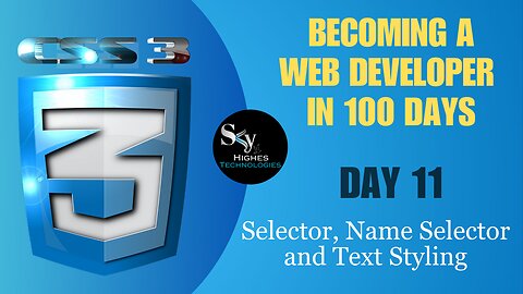 Selector, Name Selector and Text Styling in CSS | Day 11 | 100 days of web development Course