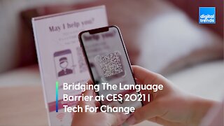 Bridging The Language Barrier | Tech For Change