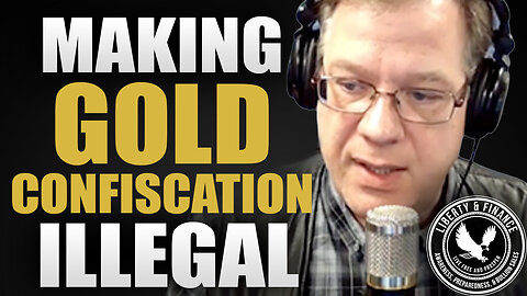 How States Can Prevent Gold Confiscation | Patrick Holland
