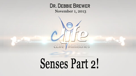 "Senses Part 2 (of 5)!" Debbie Brewer November 1, 2013