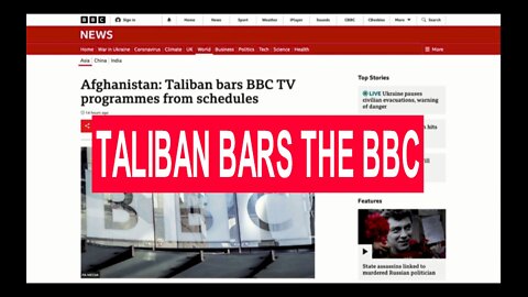 Staggering Hypocrisy From The BBC, Also, Afghanistan Taliban Bars the BBC.