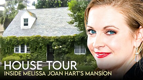 Melissa Joan Hart | House Tour | $2 Million Los Angeles Mansion & More