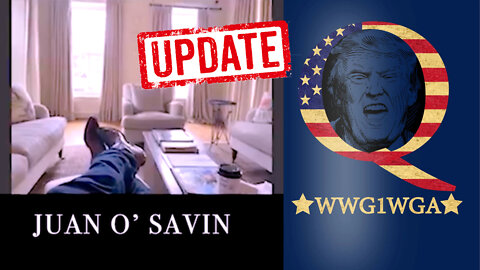 JUAN O SAVIN UPDATE EARLY 02/22/2022 - PATRIOT MOVEMENT