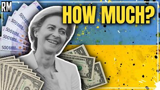 Ursula von Der Leyen BRAGS About Money Spent on Ukraine