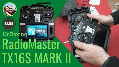 RadioMaster TX16S MARK II - ELRS - UnBoxing