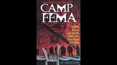Camp-FEMA - Full 2009 Alex Jones Documentary