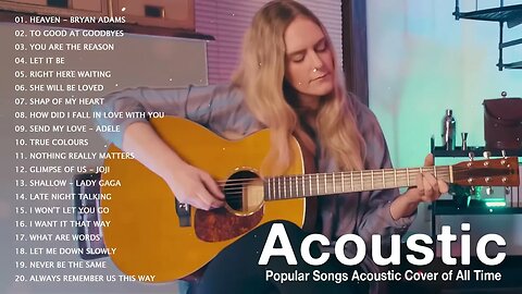 Top Acoustic Songs 2023 Collection Acoustic Cover of Popular Songs English Love Songs Cover