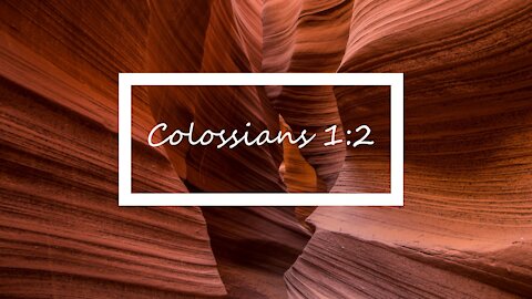 Colossians 1:2 KJV