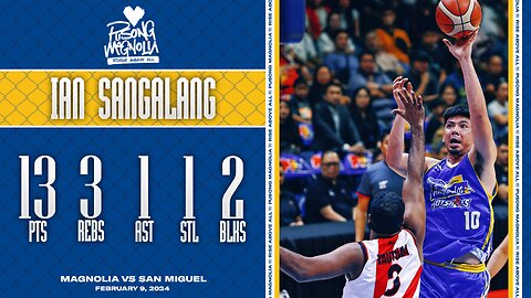 Ian Sangalang Highlights [Magnolia vs San Miguel Finals G4 | Feb. 9, 2024]
