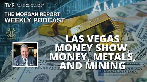 Las Vegas Money Show, Money, Metals, and Mining