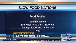 Slow Food Nations Festival this weekend in Larimer Square