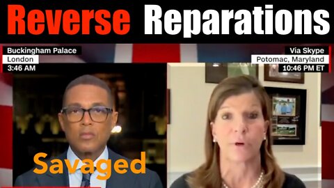 Don Lemon gets Savaged by "Reverse Reparations" on National TV