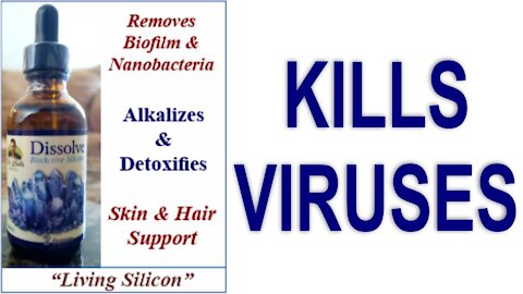 Dissolve BioActive Silicate Kills Viruses Removes BIOFILM