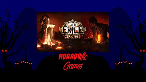 HORRORific Games Path of Exile Crucible (Colin playthrough 14)