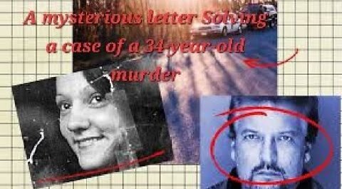 A mysterious letter Solving a case of a 34-year-old murder