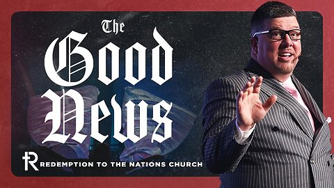 The Good News | Easter Sunday | Kevin Wallace | March 31, 2024