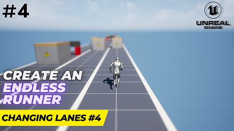 Unreal Engine 5.1 Endless Runner Tutorial - Part 4: Changing Lanes