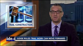 Trail construction judge ruling