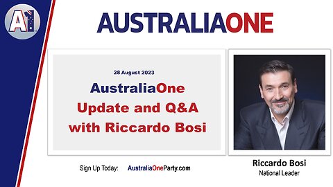 AustraliaOne Party - Update and Q&A with Riccardo Bosi (28 August 2023)