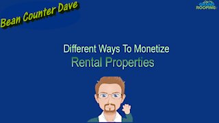 Monetizing Rental Properties