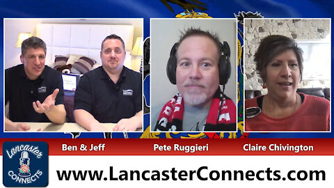 Ep. 4 of "Lancaster Connects" w/ Claire Chivington & Pete Ruggieri - 3/24/21