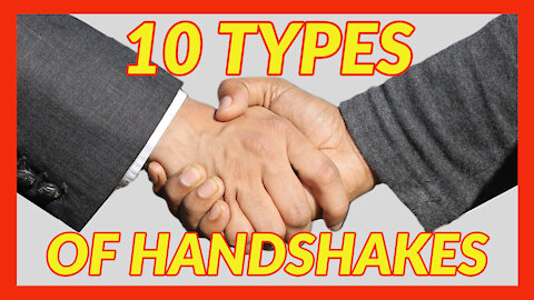10 Types Of Handshakes