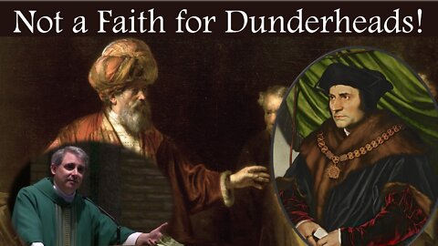 NOT A FAITH FOR DUNDERHEADS - The Parable of the Dishonest Steward