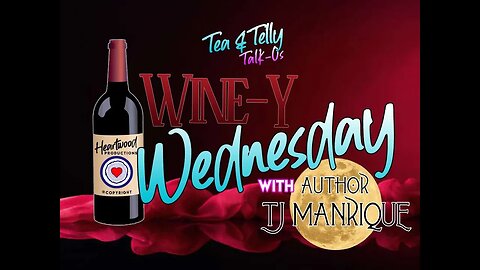 Wine-Y Wednesday: With Author TJ Manrique - Let's Talk Wine
