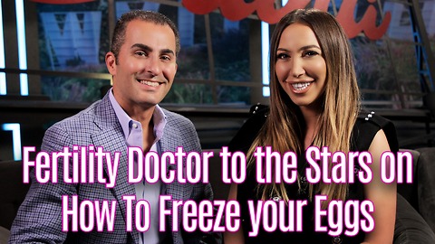 Dr. Shahin Ghadir on Freezing Your Eggs for Future Pregnancy