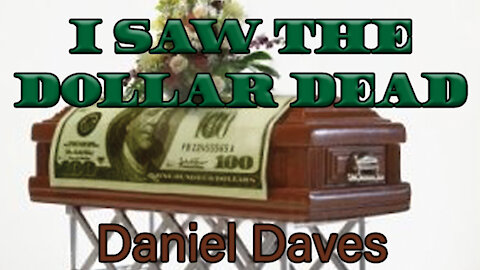 I Saw the Dollar Dead - Daniel Daves (2012) 12/03/2021