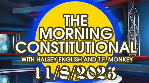 The Morning Constitutional: 11/8/2023