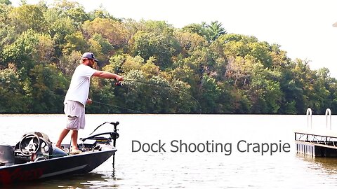 Dock Shooting Crappie on Lake of the Ozarks