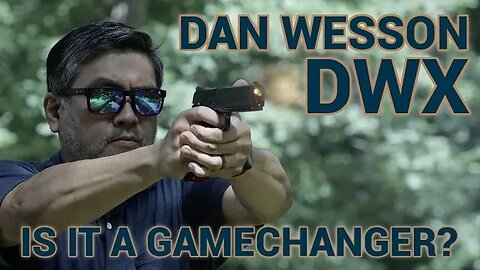 Has the Dan Wesson DWX Changed the Competition Game?
