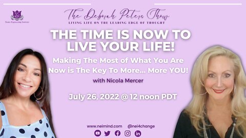 Nicola Mercer - The Time is Now to Live Your Life!