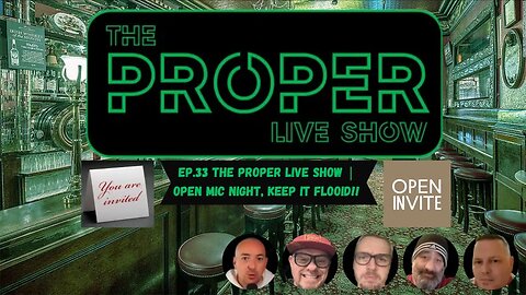 Ep.33: The Proper Live Show | Open Mic Show!! Keep it Flooid Ye Big Riode!!