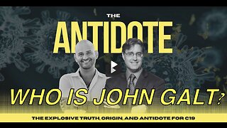 DR ARDIS W/ ANTIDOTE Explosive Truth, Origin, & Antidote 4 C-19 | JASON SHURKA W/ TLS. TY John Galt