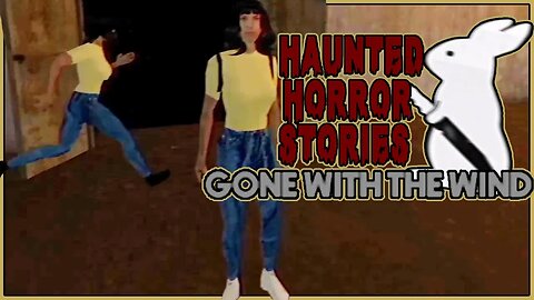 Never Trust Someone Wearing Out of Fashion Shoes | Haunted Horror Stories: Gone With the Wind