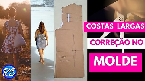 Como corriGir o Molde [COSTAS LARGAS ] #EP247