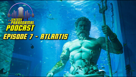 Épisode 7 - Atlantis
