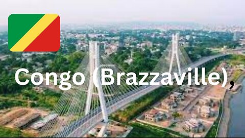 EP:12 Congo (Brazzaville): Africa's Hidden Gem - Uncovering Tourist Marvels, Economic Insights, Safety,