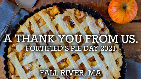 A THANK YOU From Us! - Fortified's PIE Day (11.23.2021)