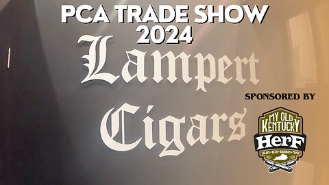 PCA 2024: Lampert Cigars with Dr. Stefan Lampert