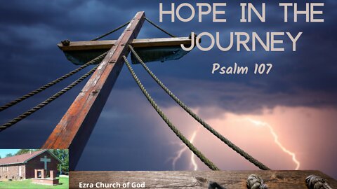 Hope in the Journey - Psalm 107